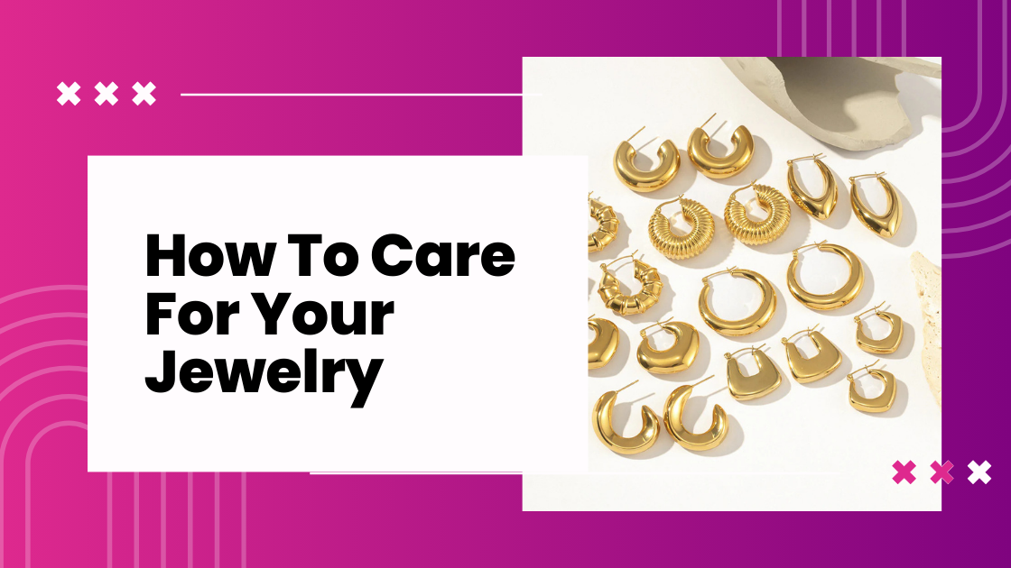 care for your jewelry